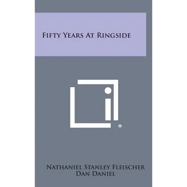 Fifty Years at Ringside