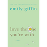 Love the One You're with