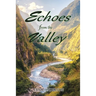 Echoes from the Valley