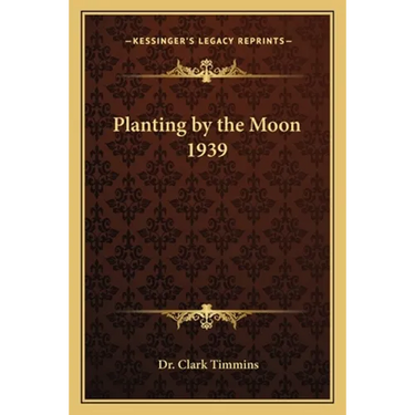 Planting by the Moon 1939