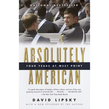 Absolutely American: Four Years at West Point