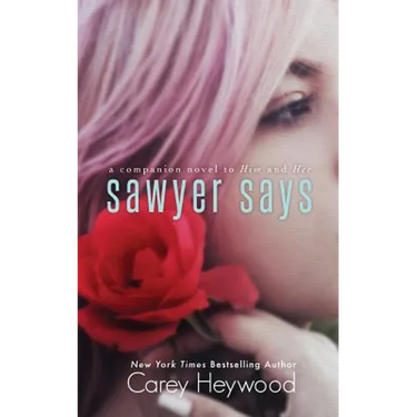 Sawyer Says
