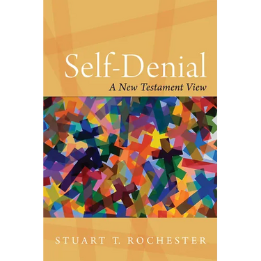Self-Denial: A New Testament View