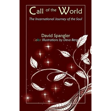 Call of the World: The Incarnational Journey of the Soul