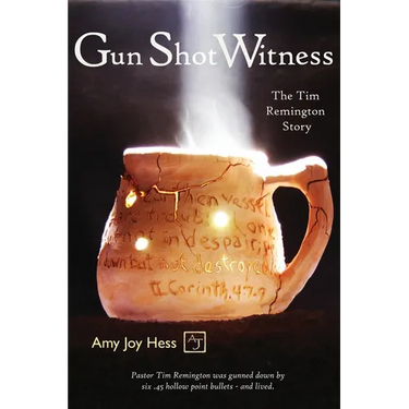 Gun Shot Witness: The Tim Remington Story