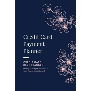 Credit Card Payment Planner: Payoff Credit Card, Account Debt Tracker, Track Personal Details, Budget And Balance, Logbook