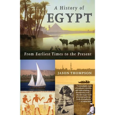 A History of Egypt: From Earliest Times to the Present