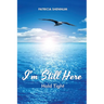 I'm Still Here: Hold Tight