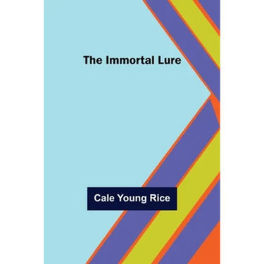 The Immortal Lure