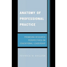 Anatomy of Professional Practice: Promising Research Perspectives on Educational Leadership
