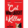 The Cat Who Caught a Killer