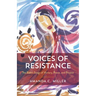 Voices of Resistance: The Bible's Songs of Victory, Peace, and Protest