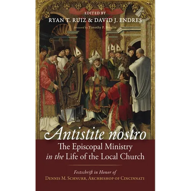 Antistite nostro: The Episcopal Ministry in the Life of the Local Church