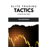 Elite Trading Tactics: A Guide for Day Traders