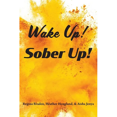 Wake Up! Sober Up!
