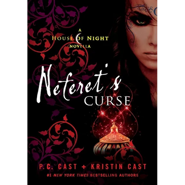 Neferet's Curse: A House of Night Novella