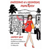 Confessions of a Recovering Drama Queen