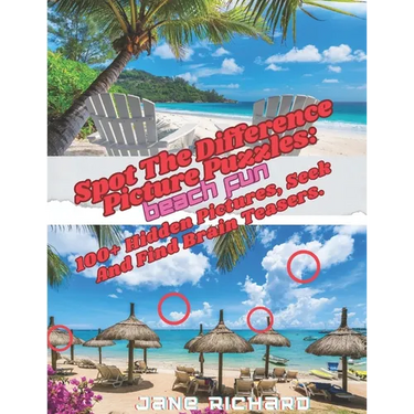 Spot The Difference Picture Puzzles: Beach Fun.: 100+ Hidden Pictures, Seek And Find Brain Teasers.