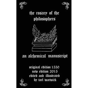 The Rosary of the Philosophers: An Alchemical Manuscript