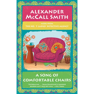 A Song of Comfortable Chairs: No. 1 Ladies' Detective Agency (23)