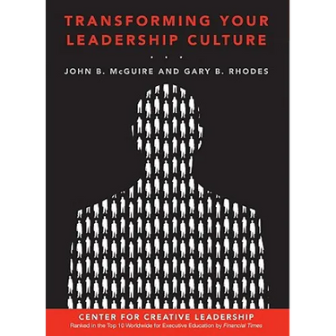 Transforming Your Leadership Culture