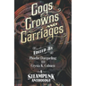 Cogs, Crowns, and Carriages: A Steampunk Anthology (Second Edition)