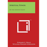 Spiritual Power: Or the Infinite Fount: Personal Power Books V7