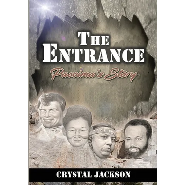 The Entrance: Pacoima's Story