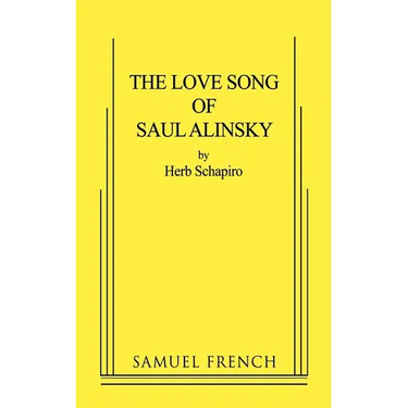 The Love Song of Saul Alinsky