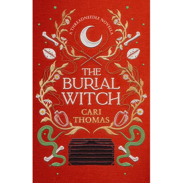 The Burial Witch: A Threadneedle Novella
