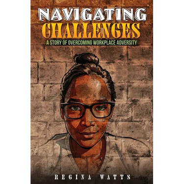 Navigating Challenges: A Story of Overcoming Workplace Adversity