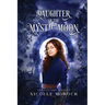 Daughter of the Mystic Moon