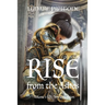 Rise from the Ashes
