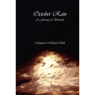October Rain: A Journey of Survival