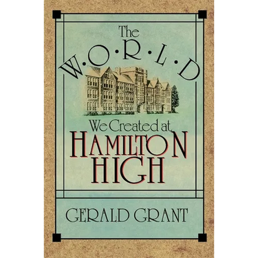 The World We Created at Hamilton High
