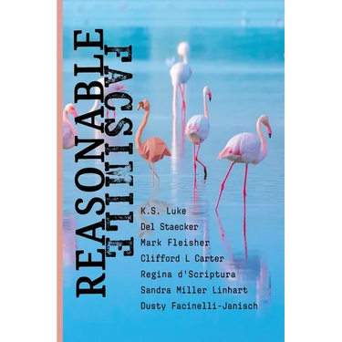 Reasonable Facsimile: An Anthology