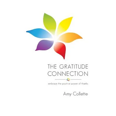 The Gratitude Connection: Embrace the positive power of thanks