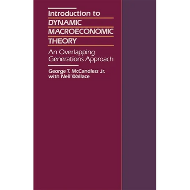 Introduction to Dynamic Macroeconomic Theory: An Overlapping Generations Approach