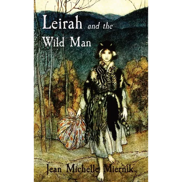 Leirah and the Wild Man: A Tale of Obsession and Survival on the Edges of the Byzantine World