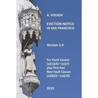 Eviction Notice in San Francisco: Version 2. For-Fault Evictions 37.9(a)(1)(A)-(a)(7) and first four Non-Fault Evictions (a)(8)(i)-(a)(10)