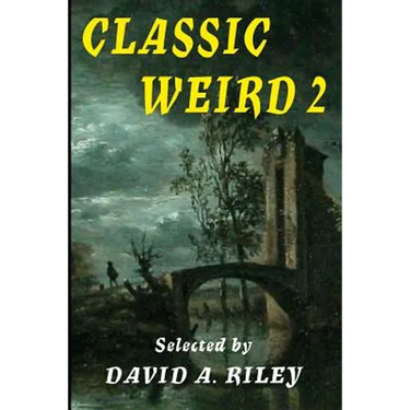 Classic Weird 2