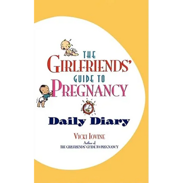 The Girlfriends' Guide to Pregnancy Daily Diary