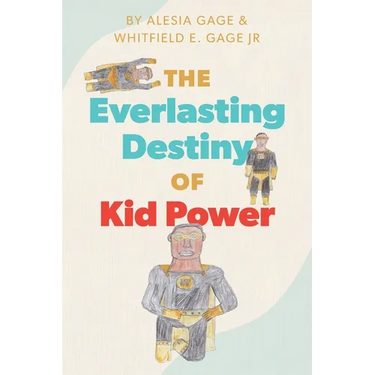 The Everlasting Destiny of Kid Power