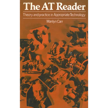 The at Reader: The Theory and Practice of Appropriate Technology
