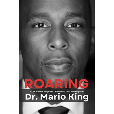 Roaring: A Journey of Purpose, Leadership and Redemption