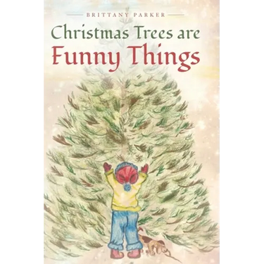 Christmas Trees are Funny Things