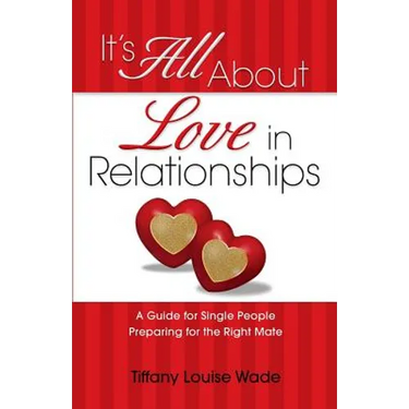 It's All About Love in Relationships