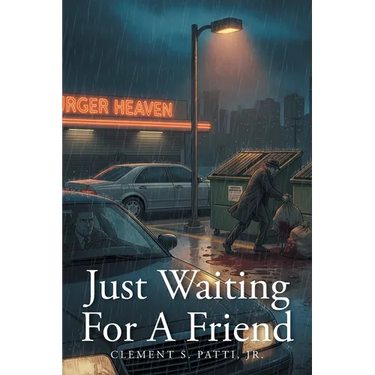 Just Waiting for a Friend