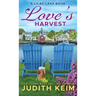 Love's Harvest: A Lilac Lake Book