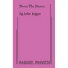 Never the Sinner